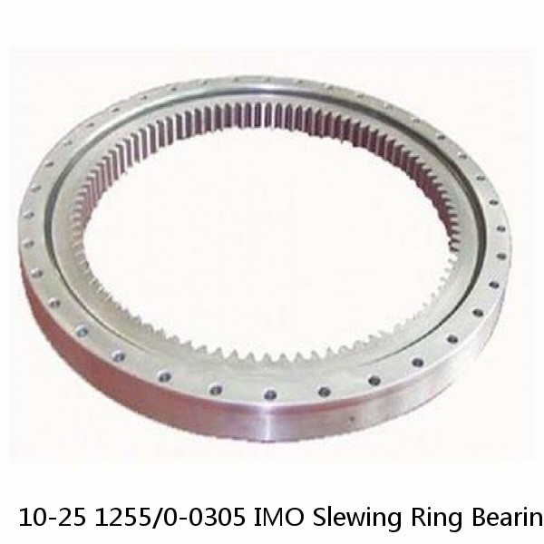 10-25 1255/0-0305 IMO Slewing Ring Bearings